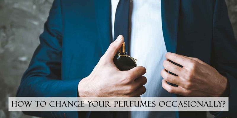 how to change perfume occasionally