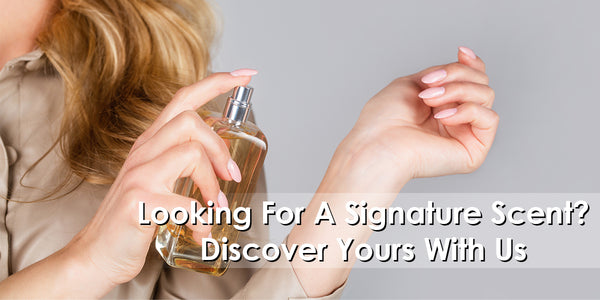 find your signature scent