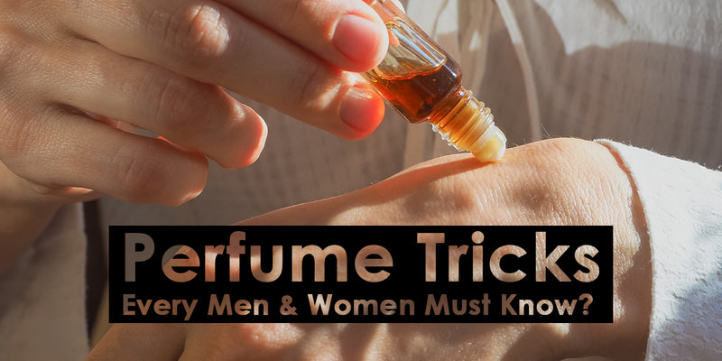 perfume tricks