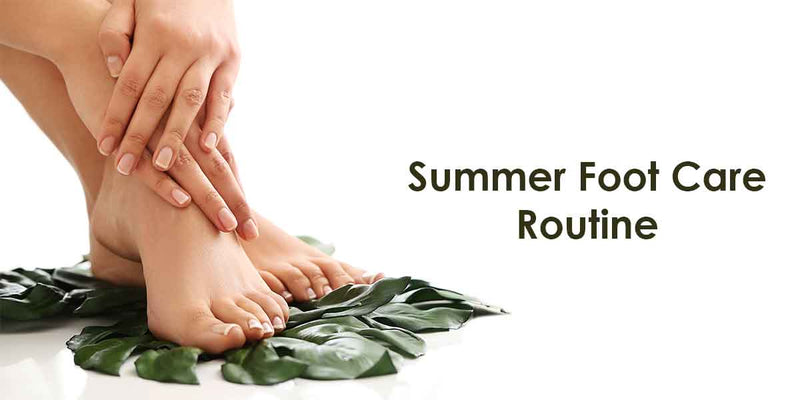 Summer Foot Care Routine