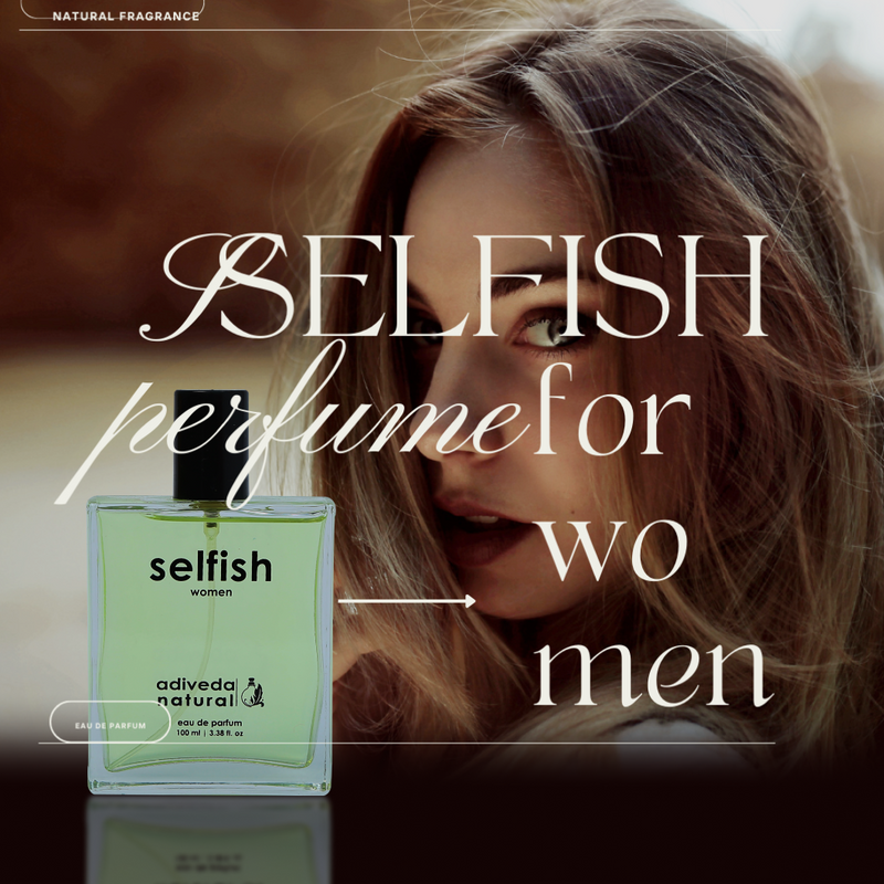 selfish perfume for women | romantic perfume | floral perfume for ladies | floral fantasy perfume | long lasting perfume | Floral Perfume | Perfume | Cologne | Women Special | Romantic | Top Selling | Affordable Price | Natural Perfume | Organic Perfume | Fashion | Shopping | Luxury Perfume | Lifestyle | Selfish | Indian Perfume | Adiveda Natural Perfume | 100 ml Perfume